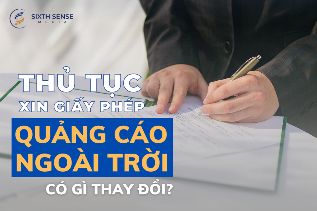 Thủ tục xin giấy phép quảng cáo ngoài trời năm 2023 có gì thay đổi?