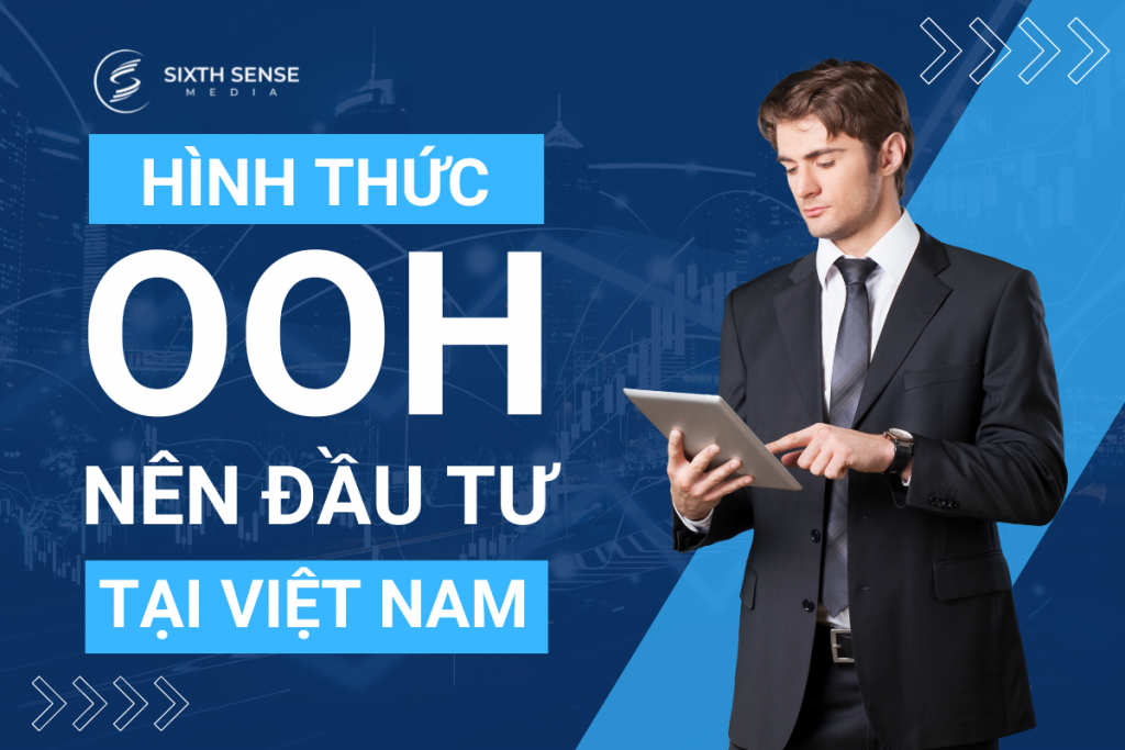 Các hình thức quảng cáo ngoài trời nên đầu tư nhất tại Việt Nam