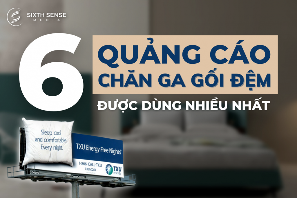 6 cách quảng cáo chăn ga gối đệm được sử dụng nhiều nhất