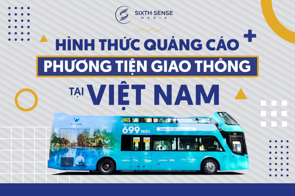 8 hình thức quảng cáo trên phương tiện giao thông phổ biến ở Việt Nam