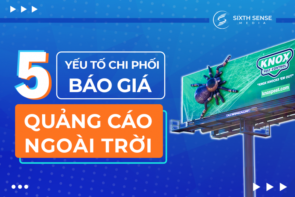 Báo giá quảng cáo ngoài trời và 5 yếu tố chi phối